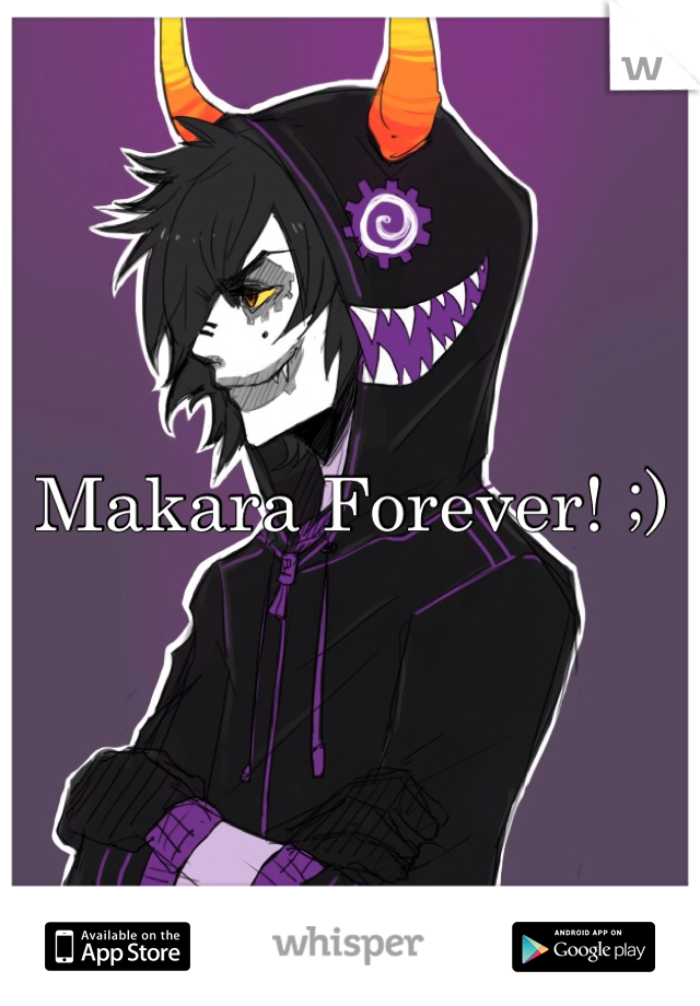 Makara Forever! ;)