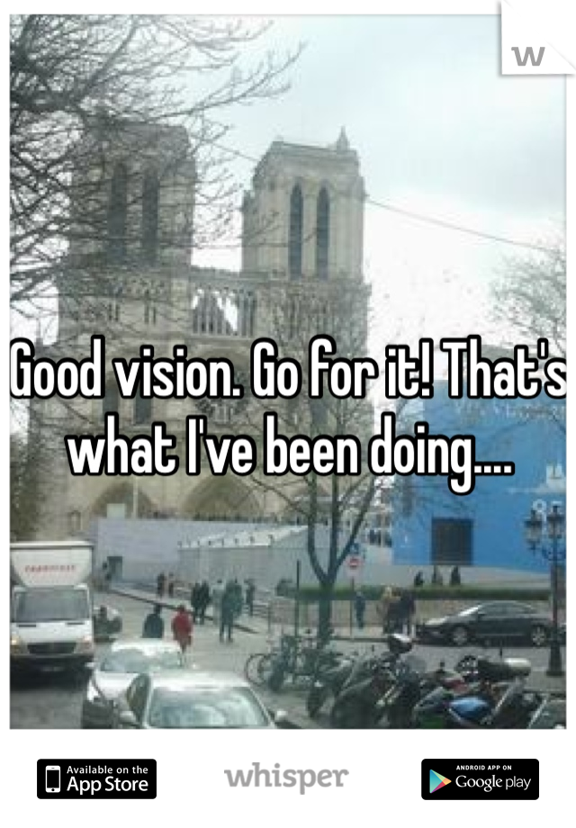 Good vision. Go for it! That's what I've been doing....
