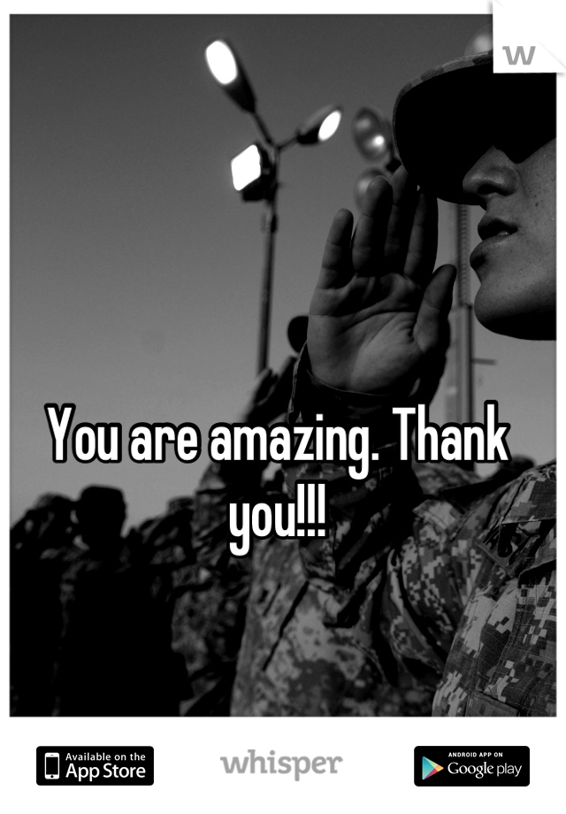 You are amazing. Thank you!!!