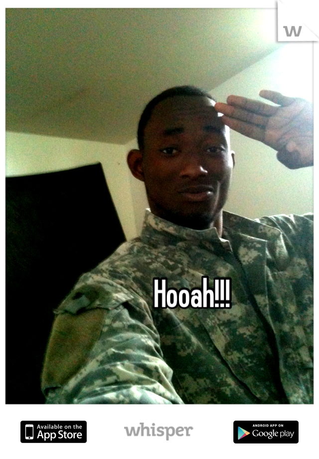 Hooah!!!