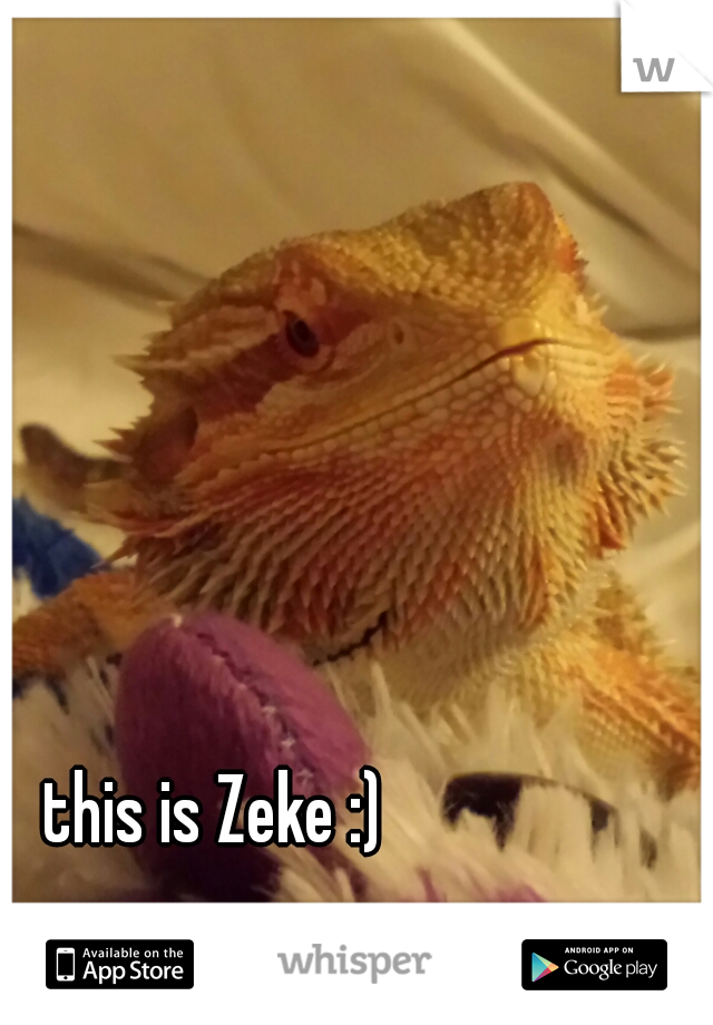 this is Zeke :)
