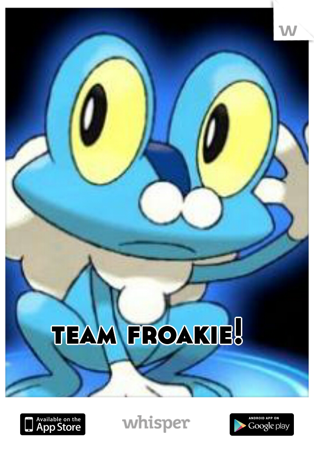 team froakie!