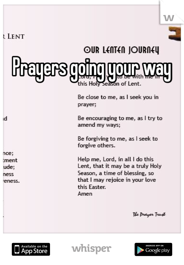 Prayers going your way