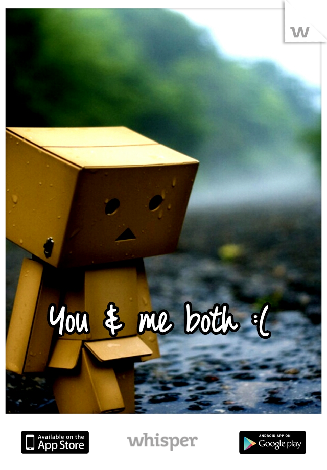 You & me both :(