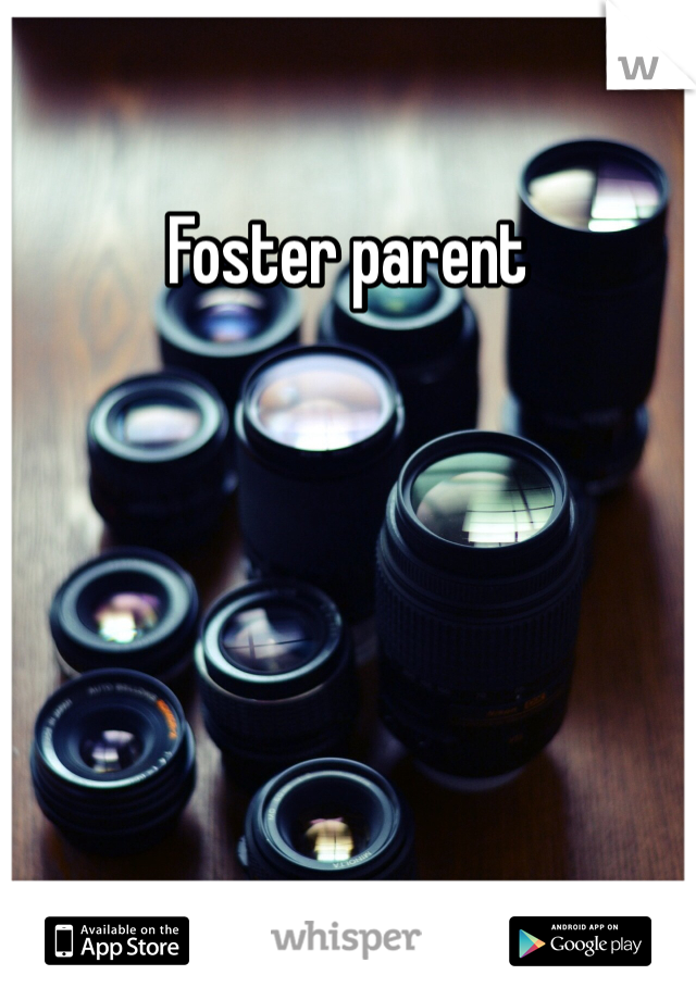 Foster parent