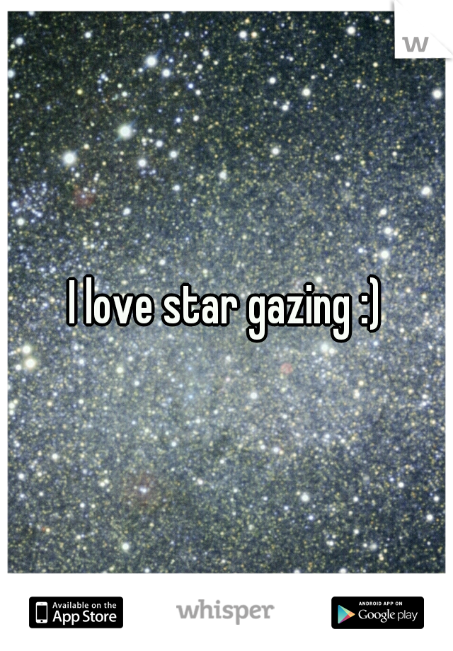 I love star gazing :)