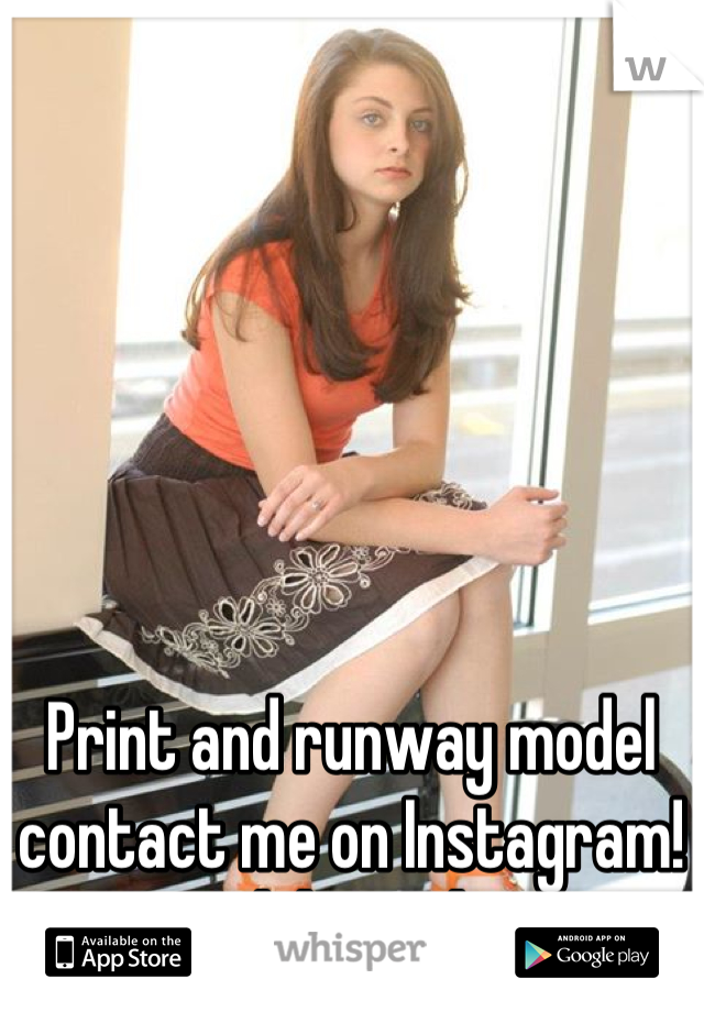 Print and runway model contact me on Instagram! 
@model_on_the_go