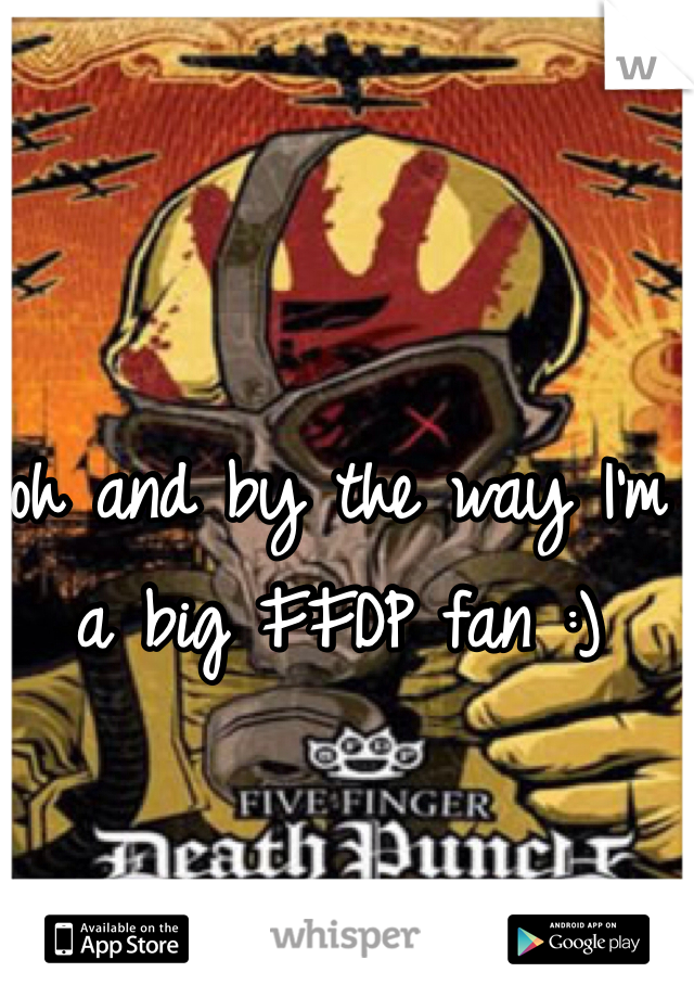 oh and by the way I'm a big FFDP fan :)