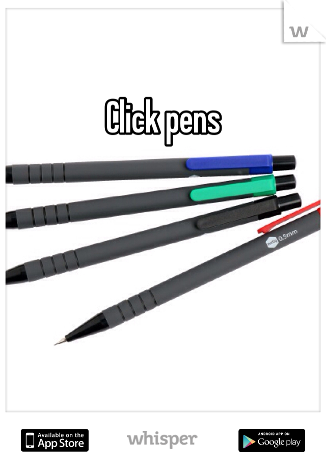 Click pens