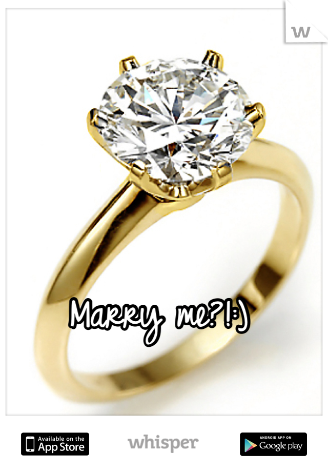 Marry me?!:)