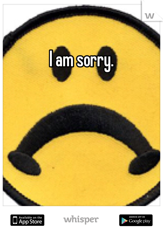 I am sorry. 