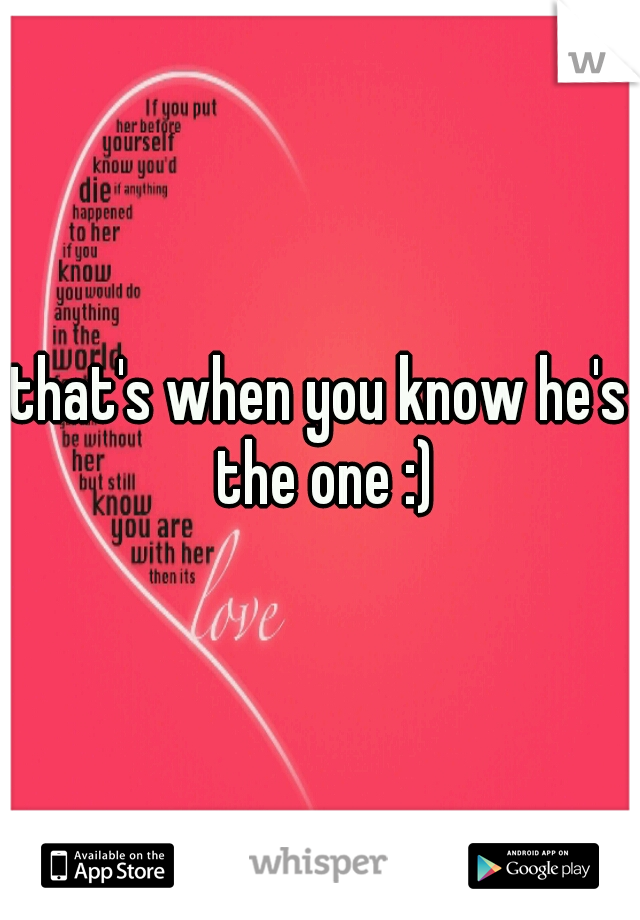 that's when you know he's the one :)