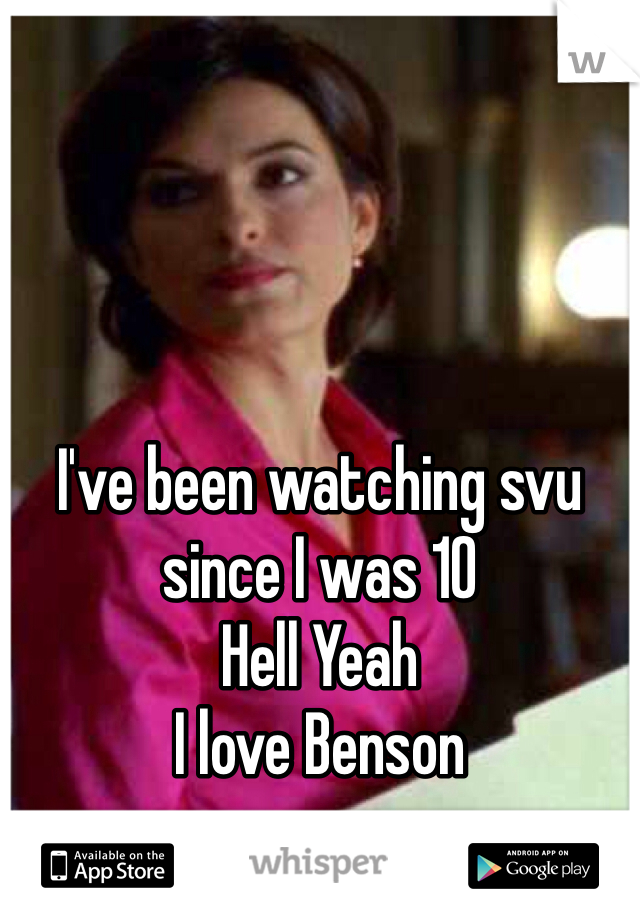 




I've been watching svu since I was 10 
Hell Yeah 
I love Benson 