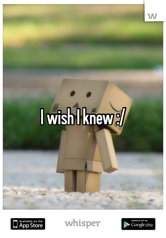 I wish I knew :/