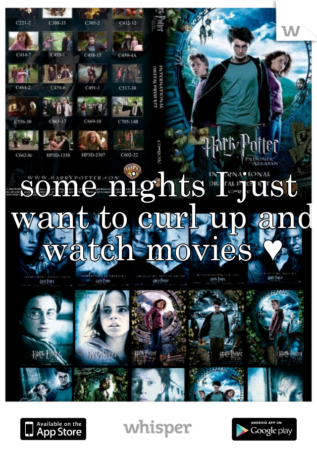 some nights I just want to curl up and watch movies ♥