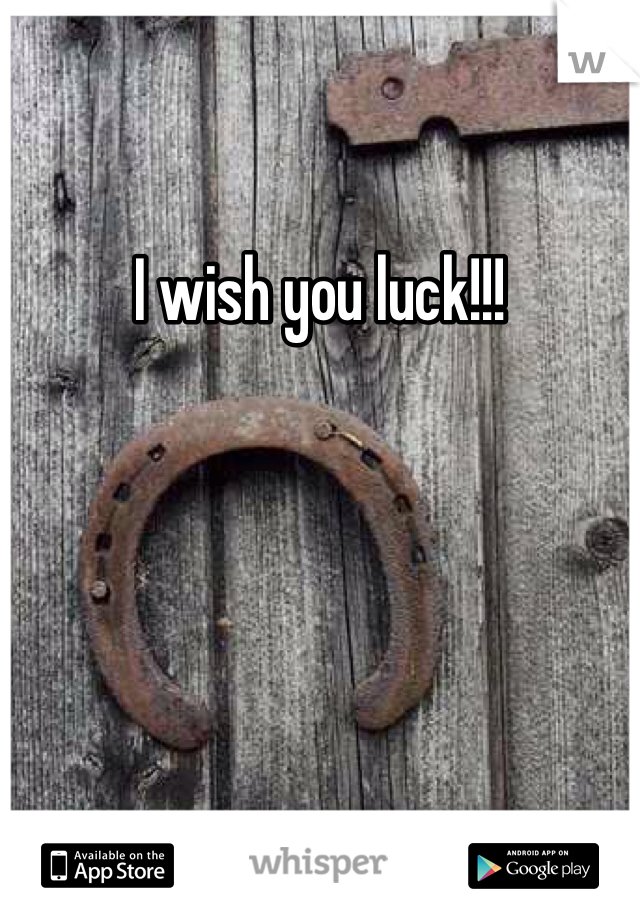 I wish you luck!!!