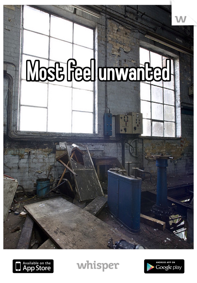 Most feel unwanted 