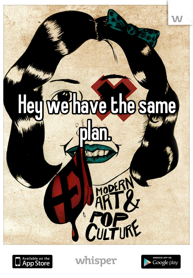 Hey we have the same plan. 