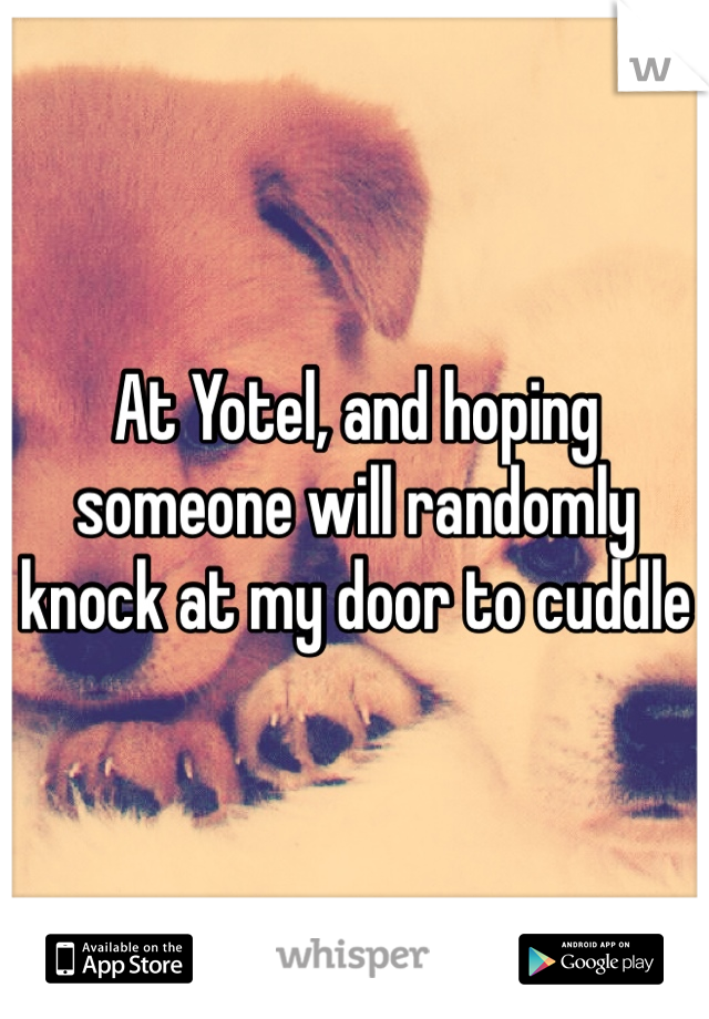 At Yotel, and hoping someone will randomly knock at my door to cuddle