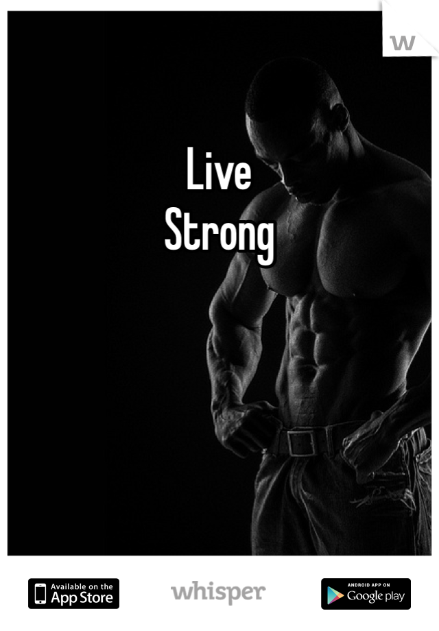Live
Strong

