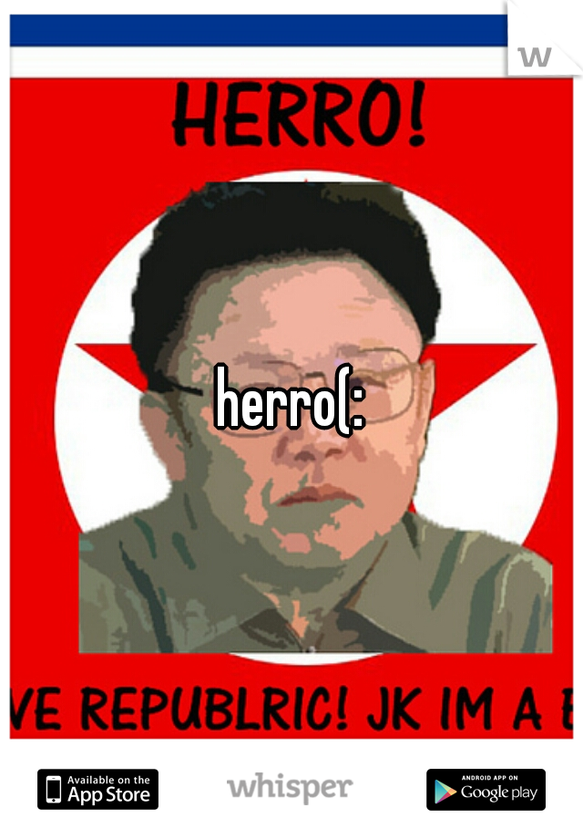 herro(: