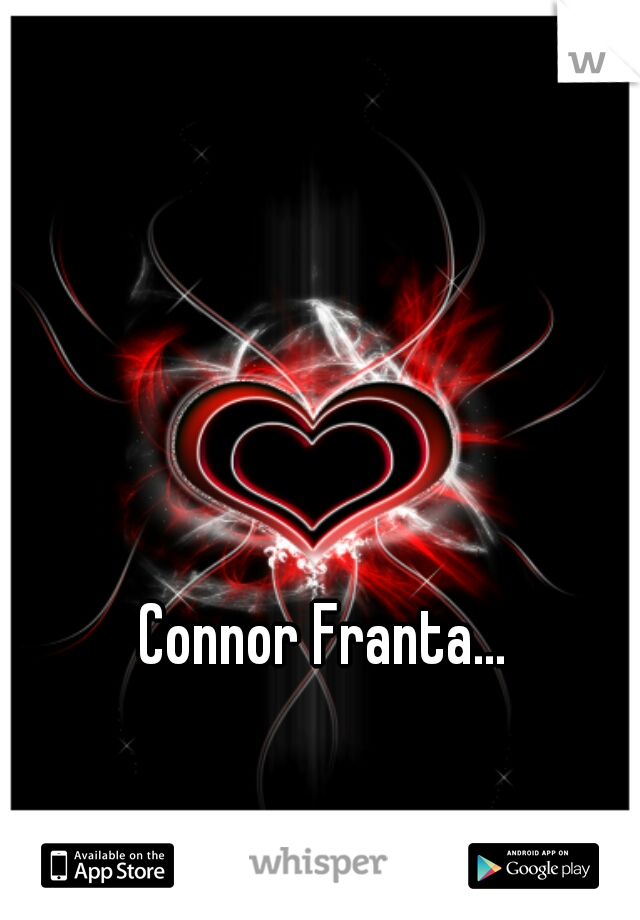 Connor Franta...