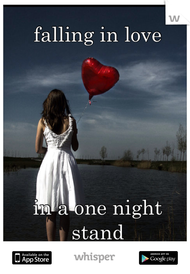 falling in love






in a one night stand
