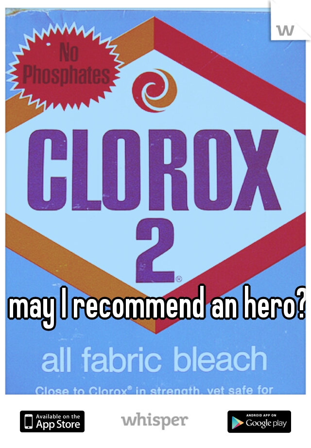 may I recommend an hero?