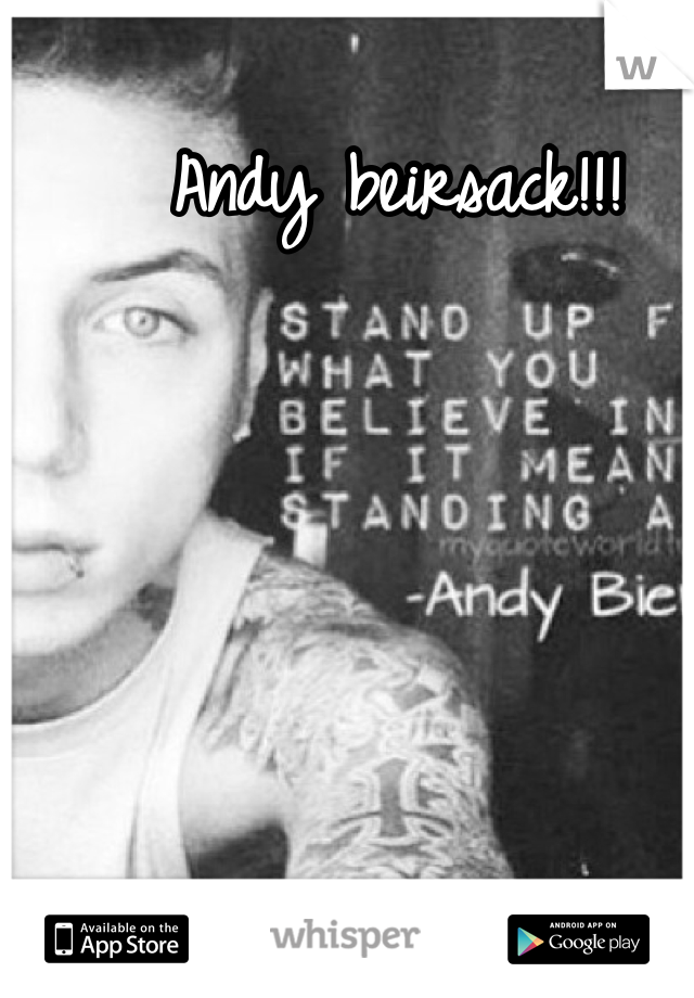 Andy beirsack!!!
