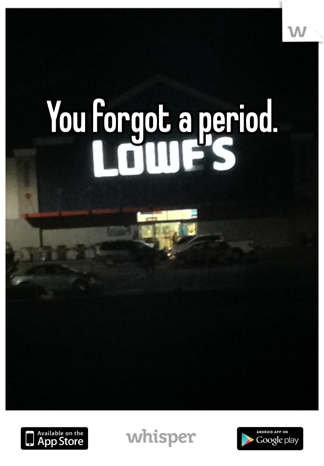 You forgot a period.