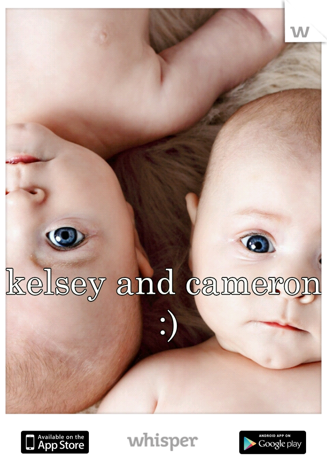 kelsey and cameron :)