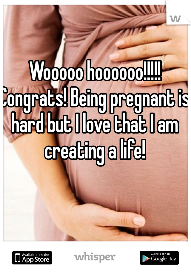 Wooooo hoooooo!!!!!
Congrats! Being pregnant is hard but I love that I am creating a life!