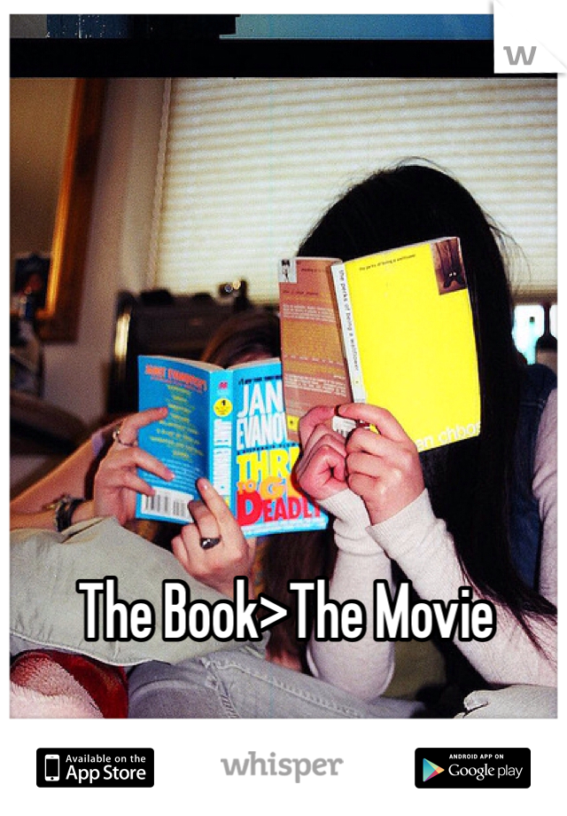 The Book>The Movie