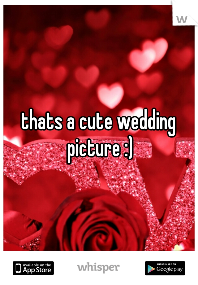 thats a cute wedding picture :)