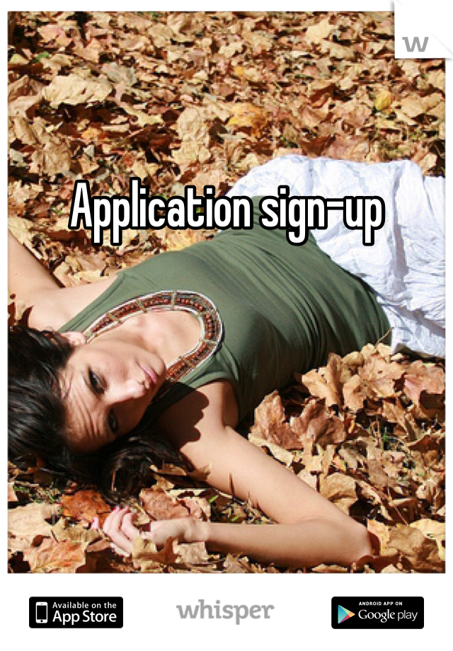 Application sign-up