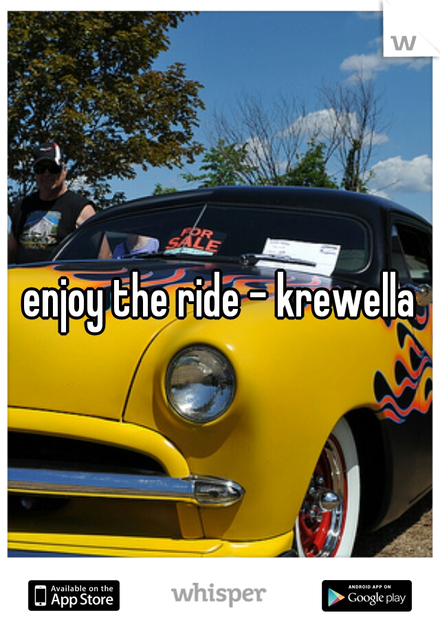 enjoy the ride - krewella