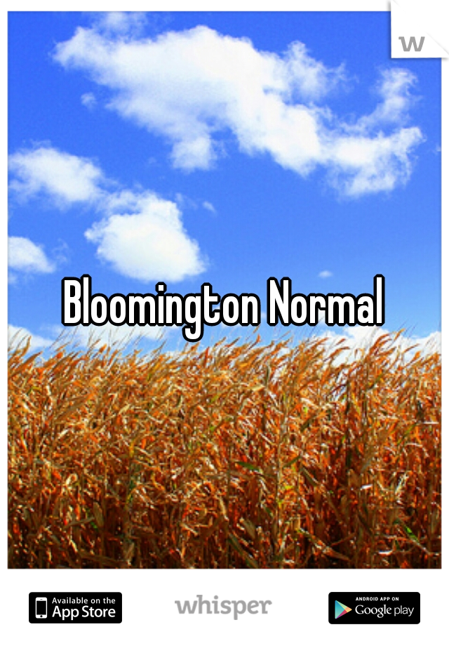 Bloomington Normal