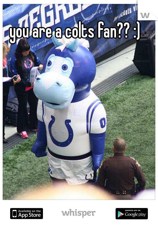 you are a colts fan?? :)