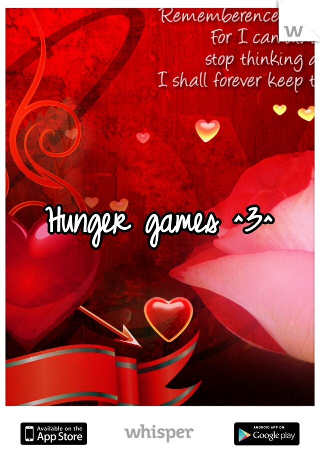 Hunger games ^3^