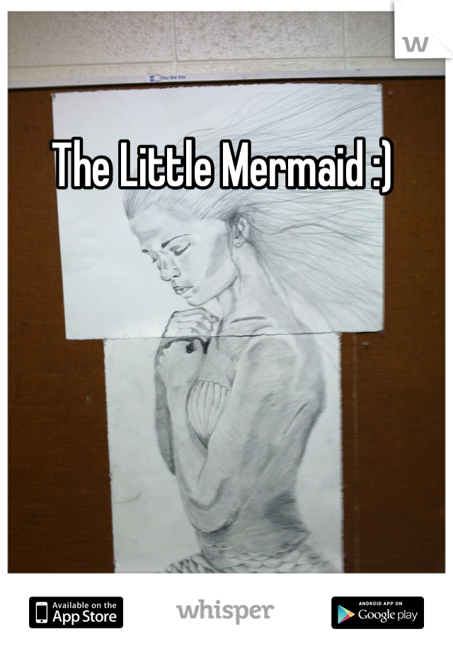The Little Mermaid :)