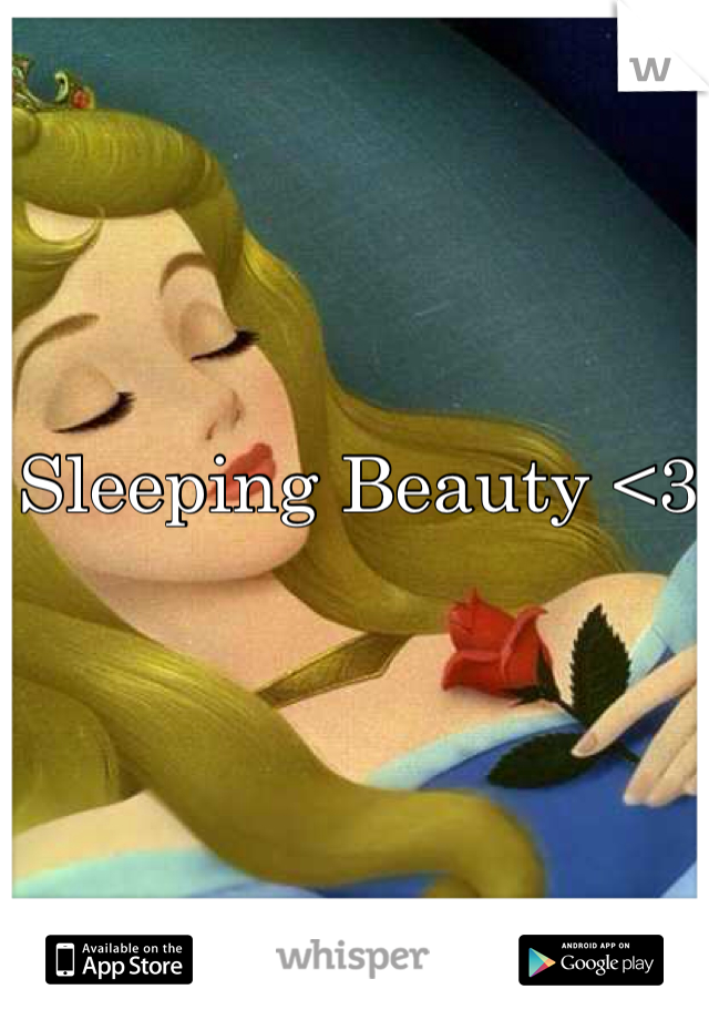 Sleeping Beauty <3