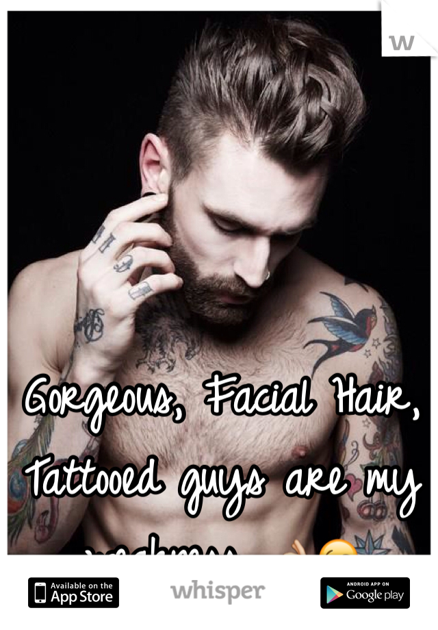 Gorgeous, Facial Hair, Tattooed guys are my weakness. 👌😉