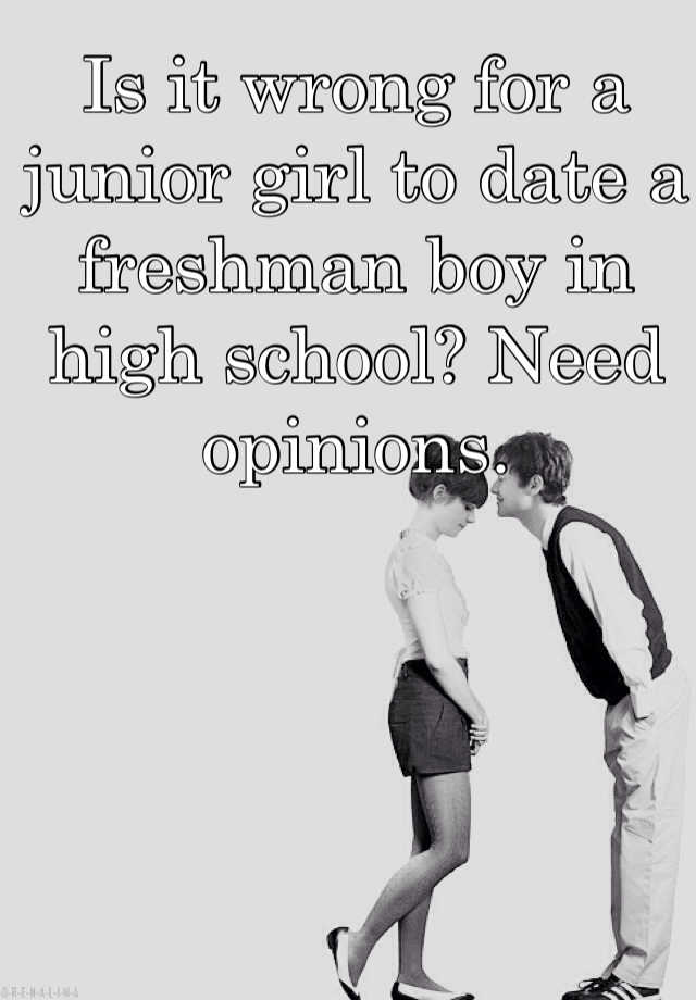 is-it-wrong-for-a-junior-girl-to-date-a-freshman-boy-in-high-school