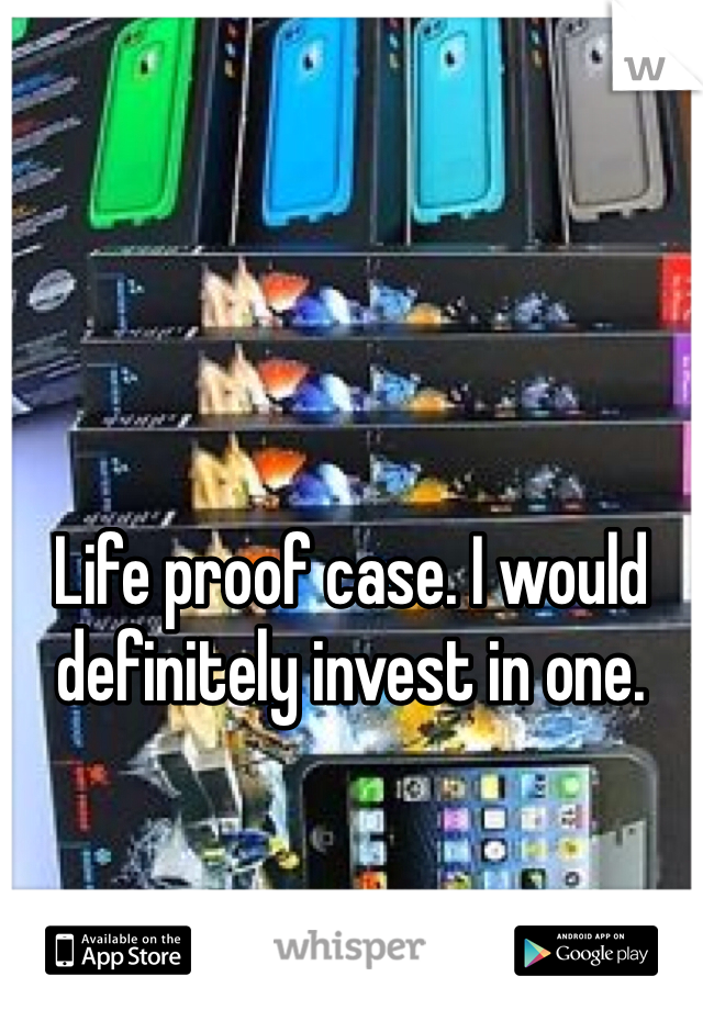 Life proof case. I would definitely invest in one. 