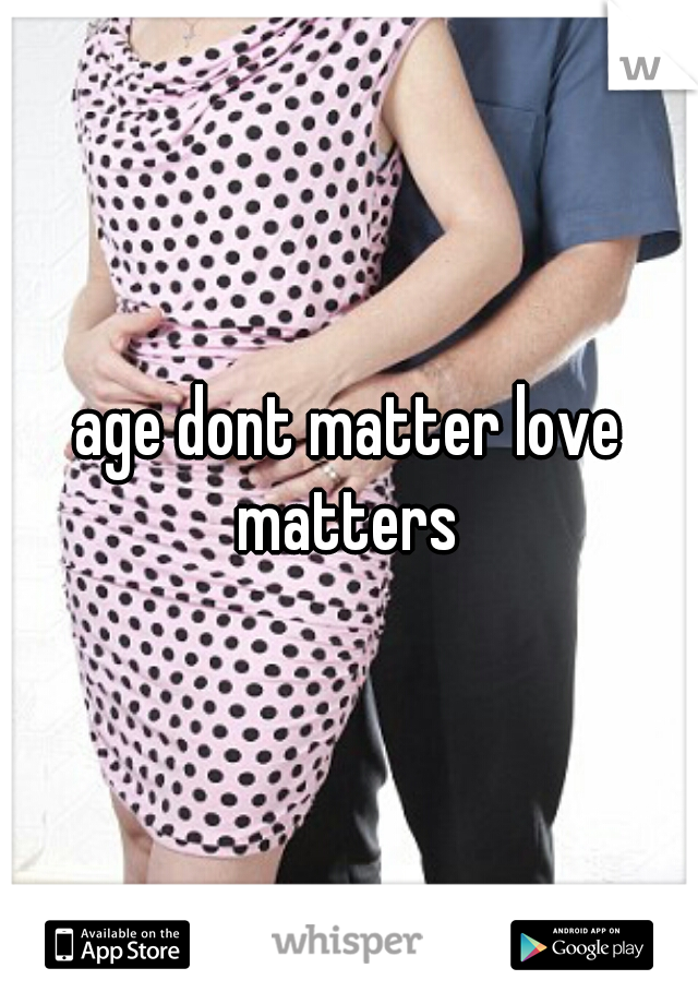age dont matter love matters 