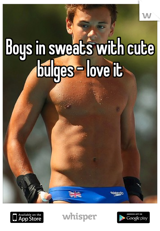 Boys in sweats with cute bulges - love it