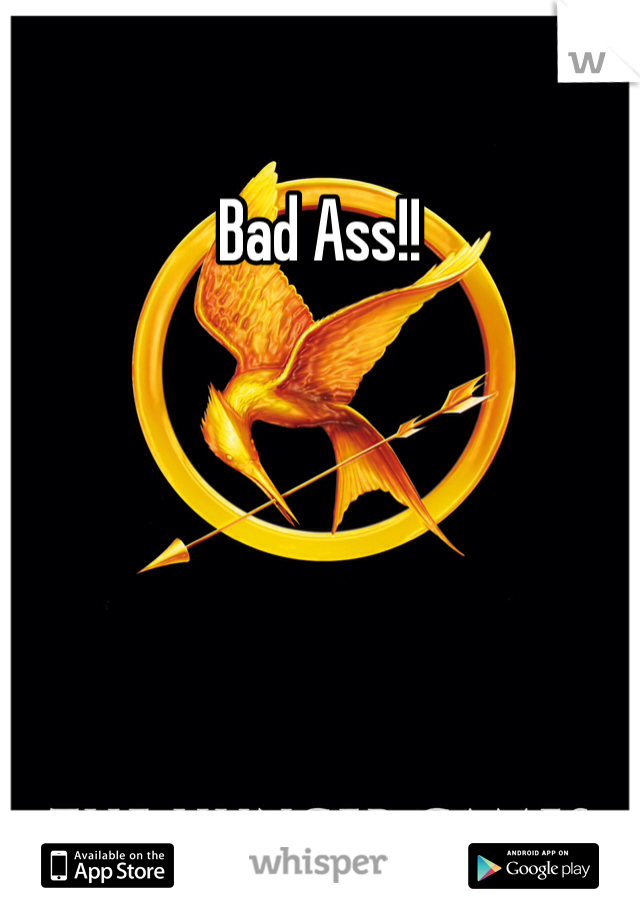 Bad Ass!!