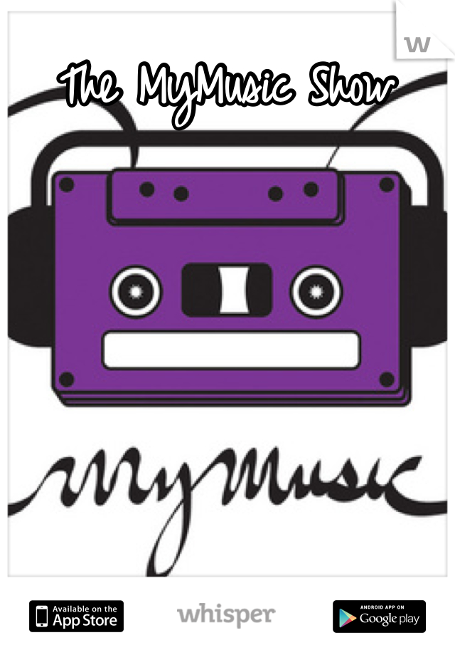 The MyMusic Show