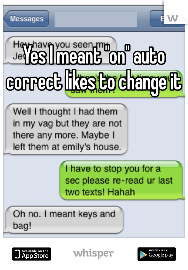 Yes I meant "on" auto correct likes to change it 