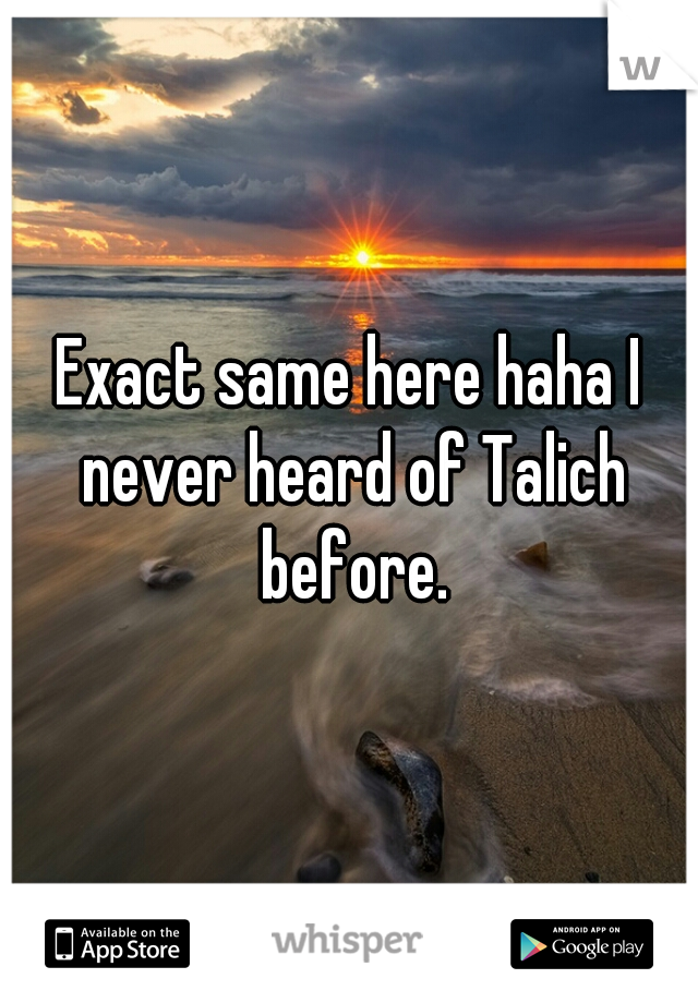 Exact same here haha I never heard of Talich before.